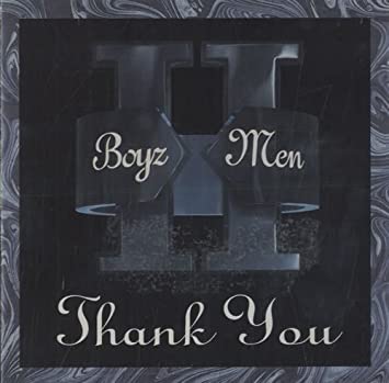 Thank You Boyz Ⅱ Men