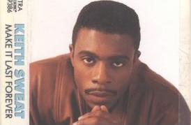 make-it-last-forever-keith-sweat