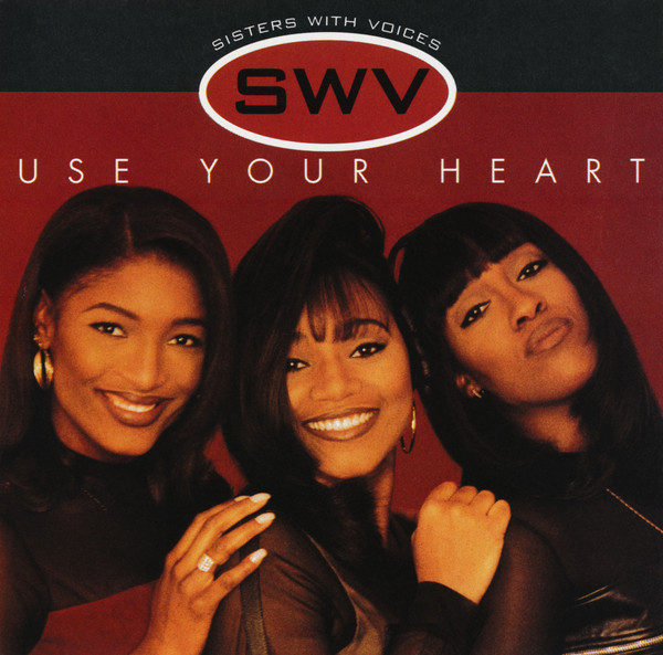 use-your-heart-swv